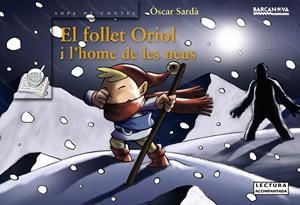 El follet Oriol i l home de les neus | 9788448919535 | Òscar Sardà
