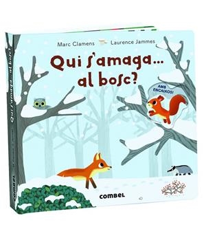 Qui s amaga al bosc? | 9788491013723 | Clamens, Marc / Jammes, Laurence