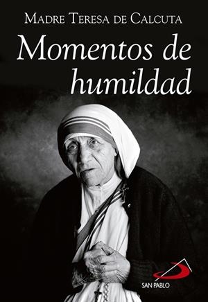 Momentos de humildad | 9788428549738 | de Calcuta, Madre Teresa
