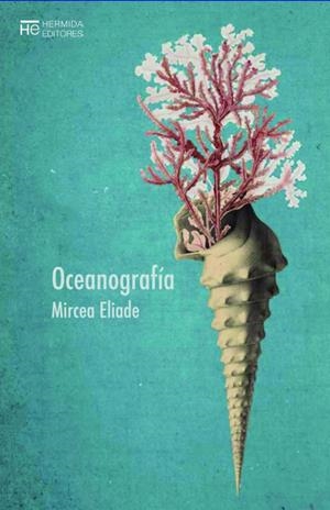 Oceanografía | 9788412123524 | Mircea Eliade