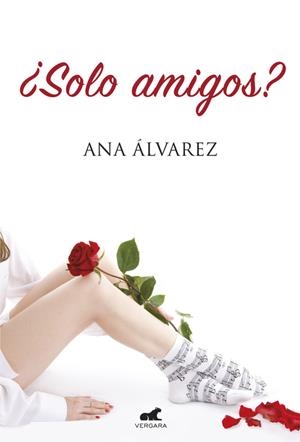 Solo amigos? | 9788416076147 | Ana Álvarez