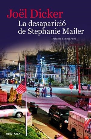 La desaparició de Stephanie Mailer B | 9788418132032 | Joël Dicker