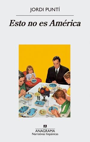 Esto no es América | 9788433998415 | Jordi Puntí