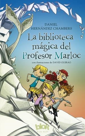 La biblioteca mágica del Profesor Marloc | 9788416712588 | Hernández Chambers, Daniel