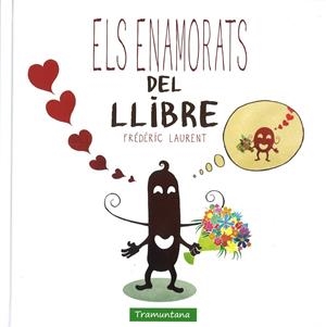 Els enamorats del llibre | 9788416578634 | Frédéric Laurent