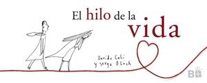 El hilo de la vida | 9788466661744 | Calì, Davide / Bloch, Serge