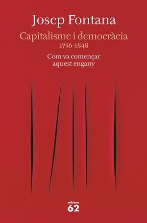 Capitalisme i democràcia 1756 - 1848 | 9788429777734 | Josep Fontana