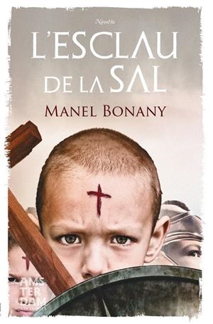 L esclau de la sal | 9788415645214 | Manel Bonany