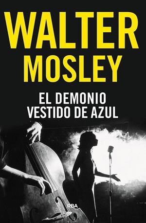 El demonio vestido de azul | 9788491872290 | Walter Mosley