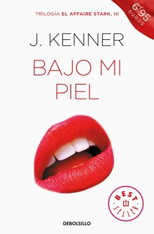 Bajo mi piel | 9788466339797 | J. Kenner