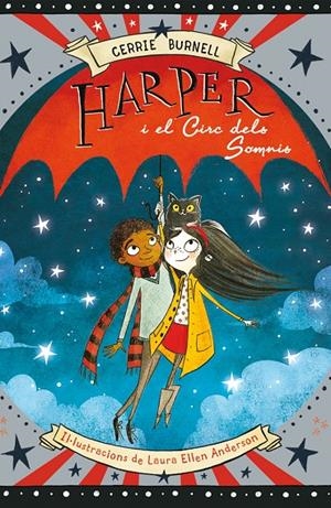 Harper i el circ dels somnis | 9788424656652 | Burnell, Cerrie