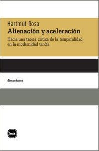Alienación y aceleración | 9788415917236 | Hartmut Rosa
