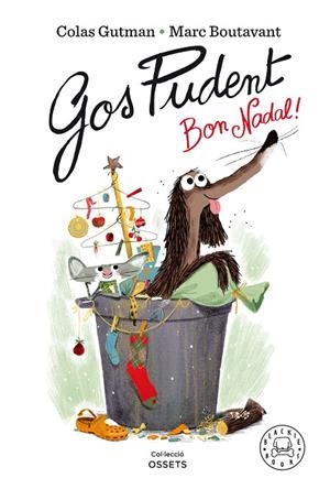 Gos Pudent. Bon Nadal! | 9788418187377 | Gutman, Colas / Boutavant, Marc