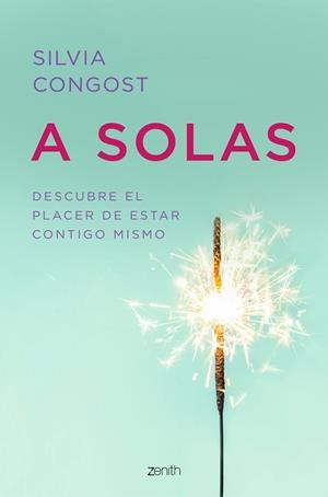 A solas. | 9788408216070 | Silvia Congost