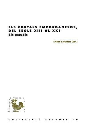 Elscortals empordanesos, del segle XIII al XXI | 9788499844978 | Enric Saguer