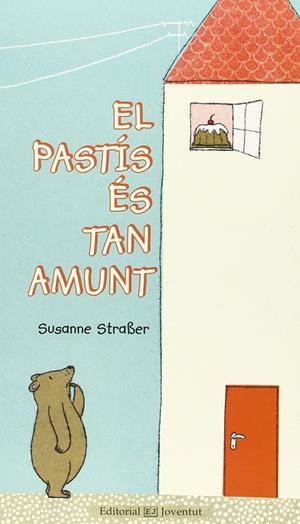 El pastís és tan amunt | 9788426142016 | Straber, Susanne