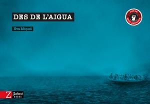 Des de l aigua | 9788417374518 | Eva Miquel
