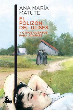 El polizón del Ulises | 9788423353972 | Ana María Matute