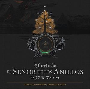 El arte de El Señor de los Anillos | 9788445006504 | J.R.R. Tolkien