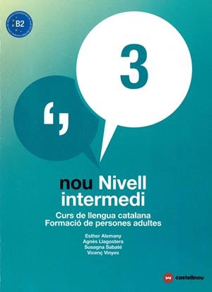 Nou nivell intermedi 3 | 9788417406042 | Alemany Miralles, Esther / Llagostera Casanova, Agnès / Sabaté Mayol, Susagna / Viñas Feliu, Vicenç