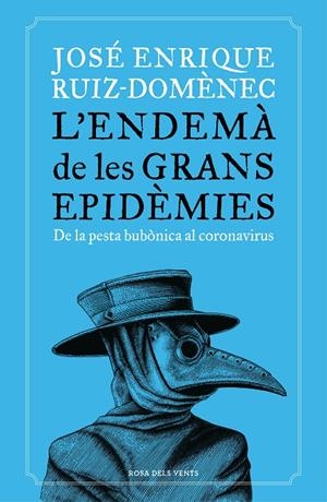 L endemà deles gran epidèmies | 9788418033230 | José Enrique Ruiz Domènec