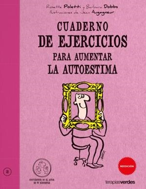 Cuaderno de ejercicios para aumentar la autoestima | 9788492716272 | Poletti, Rosette / Dobs, Barbara / Augagneur, Jean