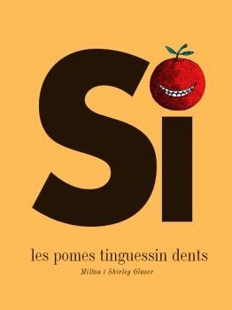 Si les pomes tinguessin dents | 9788494650772 | Milton i Shirley Glaser