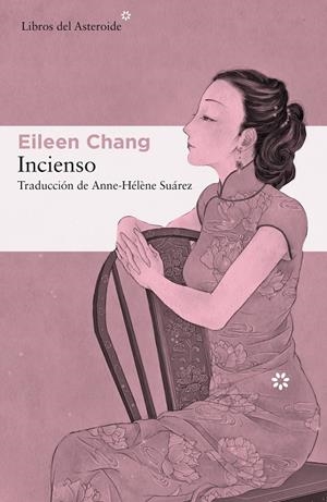 Incienso | 9788417977009 | Eileen Chang