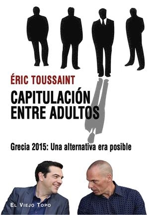 Capitulación entre adultos | 9788417700652 | Éric Toussaint