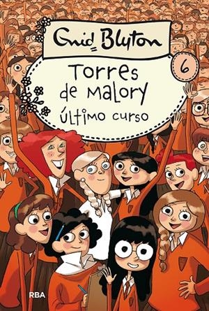 Torres de Malory 6. Ultimo curso | 9788427203105 | Blyton, Enid