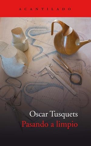Pasando a limpio | 9788417902049 | Oscar Tusquets