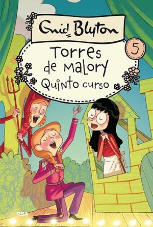 Torres de Malory 5. Quinto grado | 9788427203044 | Blyton, Enid