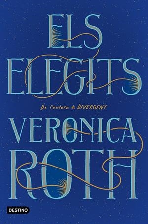 Els elegits | 9788418327063 | Veronica Roth