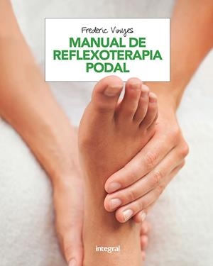 Manual de reflexoterapuia podal | 9788491180920 | Vinyes Frederic