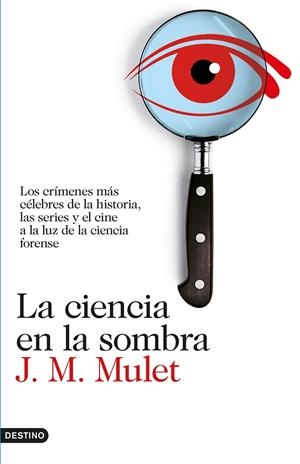 La ciencia en la sombra | 9788423350926 | J. M. Mulet