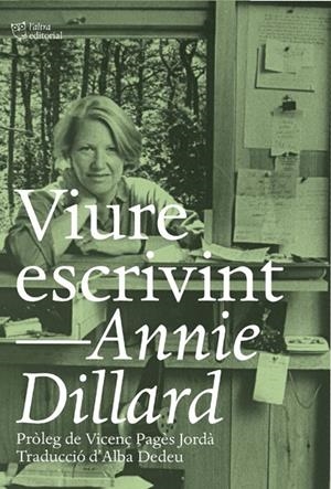 Viure escrivint | 9788412254648 | Annie Dillard