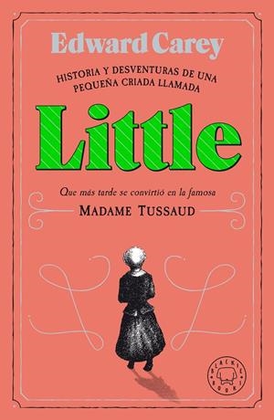 Little | 9788418187612 | Edward Carey