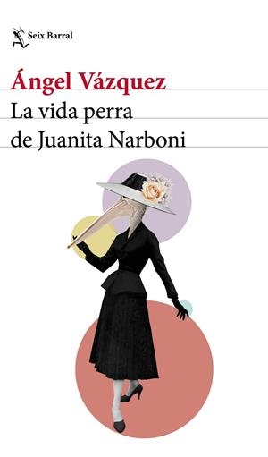 La vida perrra de Juanita Narboni | 9788432232954 | Ángel Vázquez