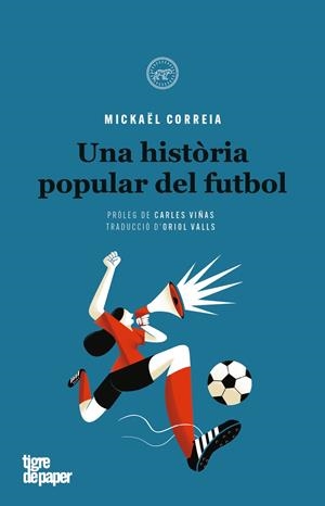 Una historia popular del futbol | 9788416855445 | Mickaël Correia
