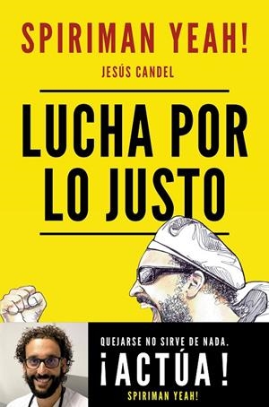 Lucha por lo justo | 9788427047853 | Spiriman Yeah!