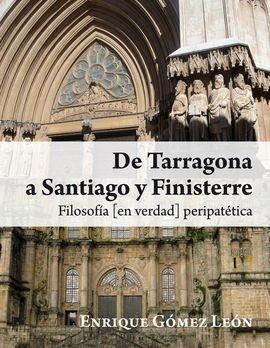 De Tarragona a Santiago y a Finisterre | 9788415342434 | Enrique Gómez León