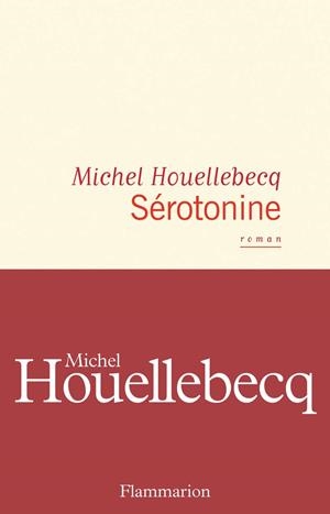 Sérotonine | 9782081471757 | Michel Houellebecq
