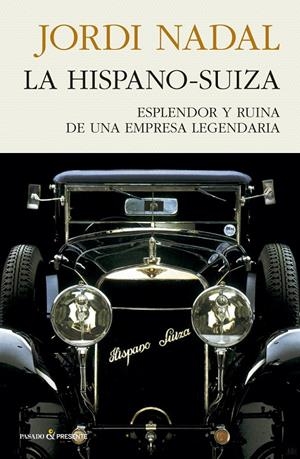 La Hispano Suiza | 9788494970689 | Jordi Nadal