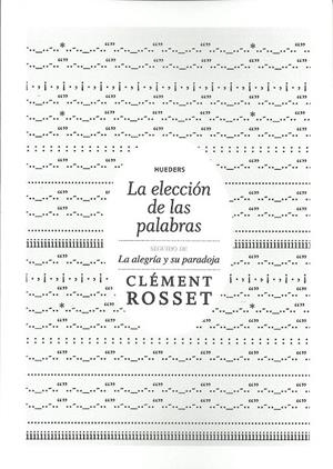 La elección de las palabras | 9789568935078 | Clément Rosset