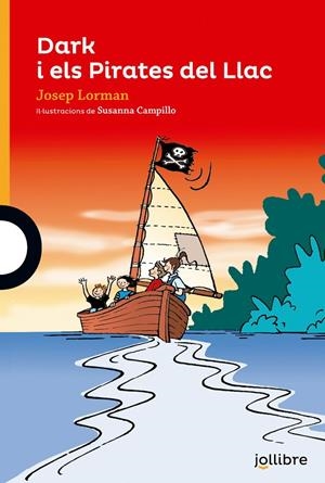 Dark i els pirates del llac | 9788416661220 | Josep Lorman