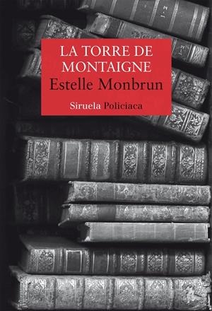 La torre de Montaigne | 9788418436611 | Estelle Monbrun
