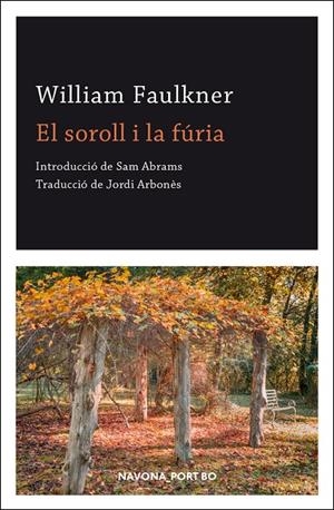 El soroll i la fúria B | 9788417978891 | William Faulkner