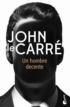 Un hombre decente B | 9788408237396 | John le Carré