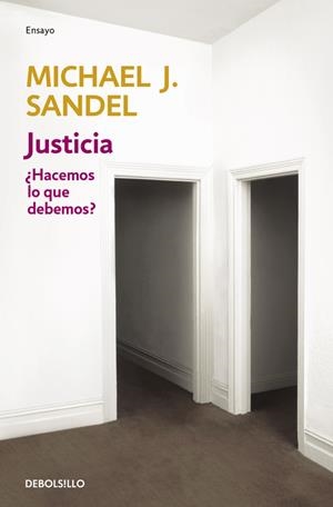 Justicia. Hacemos lo que debemos? | 9788499894140 | Michael J. Sandel