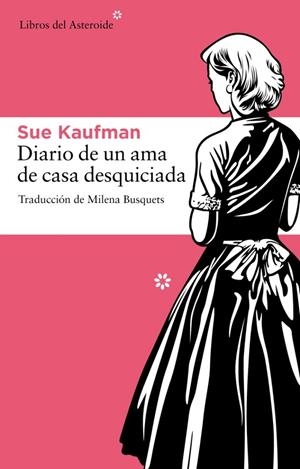 Diario de un ama de casa desquiciada | 9788492663187 | Sue Kaufman